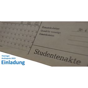 Verleihung des Thüringer Archivpreis am 9. November, 17 Uhr, im Festsaal der Hochschule für Musik Franz Liszt Weimar Verleihung des Thüringer Archivpreis am 9. November, 17 Uhr, im Festsaal der Hochschule für Musik Franz Liszt Weimar