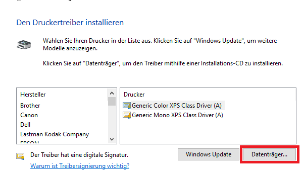 Den installierten Treiber auswählen oder über "Datenträger" auf die entpackte Quelle des Treibers zugreifen und hinzufügen.
