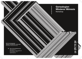 Am 26. und 27. Februar 2015 findet der Workshop »Genealogien Minderer Mimesis« der DFG-Forschergruppe Medien und Mimesis in Bochum statt.