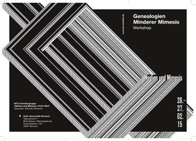 Am 26. und 27. Februar 2015 findet der Workshop »Genealogien Minderer Mimesis« der DFG-Forschergruppe Medien und Mimesis in Bochum statt.