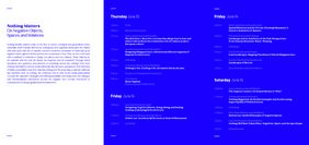 Im Flyer ist das komplette Programm der englischsprachigen Tagung dargestellt, die sich aus medienwissenschaftlicher Perspektive mit verschiedenen Materialitäten des Nichts beschäftigt. Im Flyer ist das komplette Programm der englischsprachigen Tagung dargestellt, die sich aus medienwissenschaftlicher Perspektive mit verschiedenen Materialitäten des Nichts beschäftigt.
