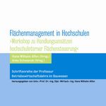 An der Bauhaus-Universität Weimar ist der Tagungsband zum Workshop Flächenmanagement in Hochschulen erschienen.
