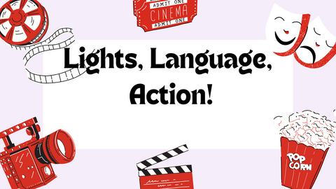 Lights, Language, Action! 