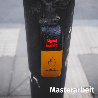 Foto einer Ampelarmatur mit Überschrift: Masterarbeit