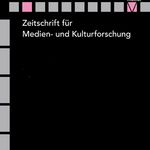Cover der Zeitschrift für Medien- und Kulturforschung (Felix Meiner Verlag/ IKKM)