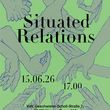 Event poster for Situated Relations. Blue line drawings of hands in various gestures spread across a light green background. The title appears prominently in black serif type, with the date, time, and venue listed below. The design evokes connection, interaction, and dialogue.