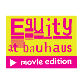 Logo for the film series »Equity@Bauhaus — Movie Edition«