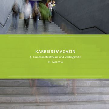 Zum Karrieretag am 18. Mai 2016 erscheint auch in diesem Jahr wieder ein begleitendes Magazin.