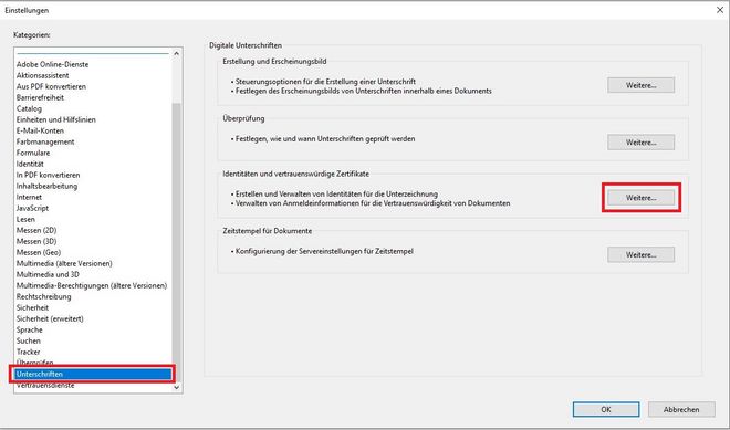 Screenshot mit Hervorhebung der einzelnen Schritte: Wählen der Kategorie Unterschriften / Klick auf »Weitere...« bei »Identitäten und vertrauenswürdige Zertifikate«