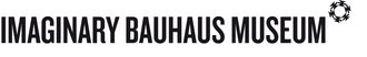 Logo des Imaginary Bauhaus Museum*