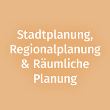 Typische Tätigkeit: Stadtplanung, Regionalplanung & Räumliche Planung
