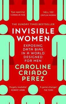Book-cover: »Invisible Women« by Caroline Criado-Perez