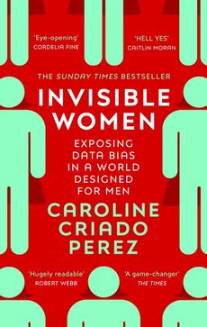 Book-cover: »Invisible Women« by Caroline Criado-Perez
