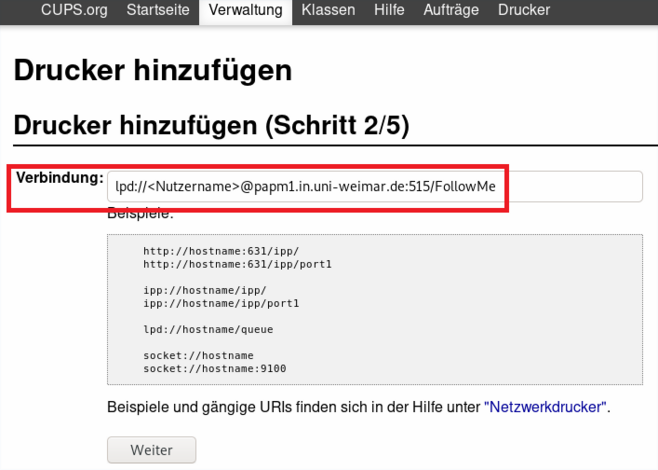 Connection: "lpd://@papm1.in.uni-weimar.de:515/FollowMe", for  please substitute the personal username of the Bauhaus-Universität.  ATTENTION: Please pay attention to the spelling of the queue (FollowMe)!