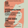 Übersichtsplakat der PhD Art and Design/PhD-Week mit drei Veranstaltungen: »SOIL AND SOUP« (24.02.26), »Wissenspolitiken in der künstlerischen Forschung« von Dr. Marie Hoop (25.02.26) sowie »Offene Enden und gordische Knoten?« von Prof. Dr. Till Ansgar Baumhauer (26.02.26). Termine jeweils 19.00 Uhr, Bauhaus Atelier bzw. Van-de-Velde-Bau, Raum 116.