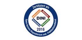 Logo des DINI-Zertifikat 2016 »Open-Access-Repositorien und -Publikationsdienste« Logo des DINI-Zertifikat 2016 »Open-Access-Repositorien und -Publikationsdienste«