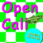 Graphic with the text “Open Call” on a green and white checkered background, referencing “Irrationale 2026” and deadline April 6, 2026