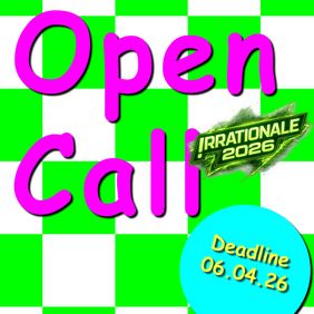 Grafik mit dem Schriftzug »Open Call« auf grün-weiß kariertem Hintergrund, Hinweis auf »Irrationale 2026« und Deadline 06.04.26