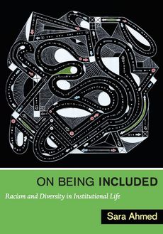 Book cover: »On Being Included: Racism and Diversity in Institutional Life.«