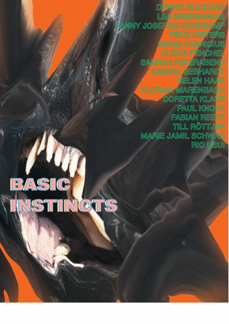 Plakat der Ausstellung »BASIC INSTINCTS«