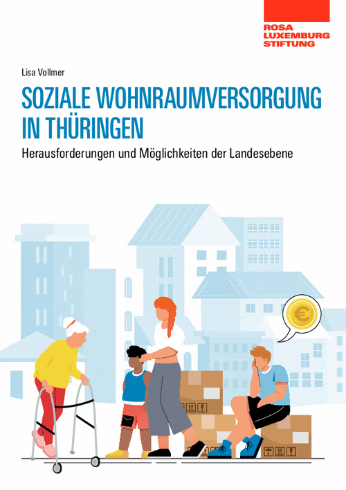 Cover der Studie zur sozialen Wohnraumversorgung in Thüringen. Copyright: Rosa-Luxemburg-Stiftung