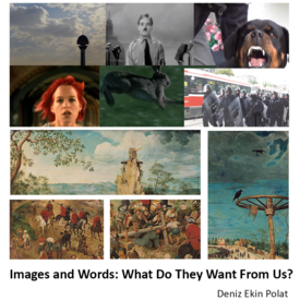 »Images and Words: What Do They Want from Us?« by Deniz Ekin Polat 