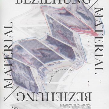 Poster der Schaufensterausstellung »Beziehung /* Material«