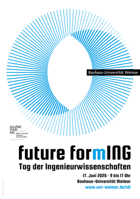 Event poster. Bauhaus-Universität Weimar, design: Cissy Hecht, University Communications Event poster. Bauhaus-Universität Weimar, design: Cissy Hecht, University Communications