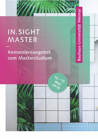 Bei »In.Sight Master« können Studieninteressierte die Studienangebote an der Bauhaus-Universität Weimar kennenlernen. (Foto: Veranstaltungsflyer)