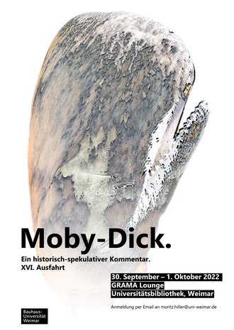 Plakat zur Veranstaltung: Moby-Dick. Ein historisch spekulativer Kommentar. XV. Ausfahrt