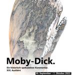 Plakat zur Veranstaltung: Moby-Dick. Ein historisch spekulativer Kommentar. XV. Ausfahrt