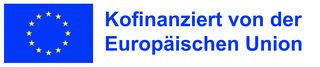 Logo der Europäischen Union mit EU-Flagge und dem Schriftzug »Kofinanziert von der Europäischen Union«.