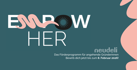 Alle Infos zum »neudeli empowHER« 