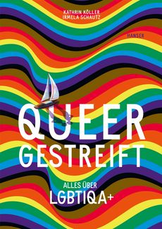 Das Buchcover zeigt ein kleines Boot, das auf einem Meer aus regenbogenfarbigen Wellen schwimmt. Darüber stehen in weißer Schrift der Buchtitel und die Namen der Autorinnen.