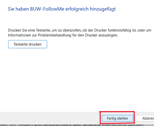Wählen Sie "Fertig stellen" und gehen Sie zurück zu den Einstellungen.