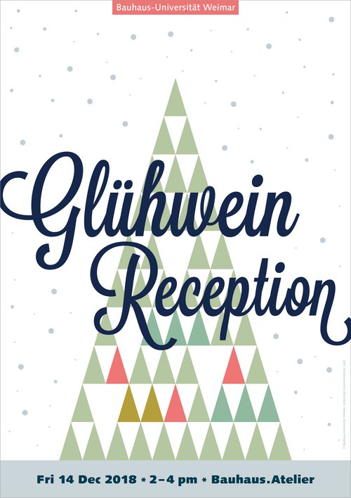 On 14 December 2018, 2pm – 4pm, President Prof. Dr. Winfried Speitkamp invites all members of the university, all colleagues from the university administration and services as well as from all faculties of the Bauhaus University Weimar to a »Glühwein Reception« in the Bauhaus.Atelier. (Photo: Bauhaus-Universität Weimar, University Communications)