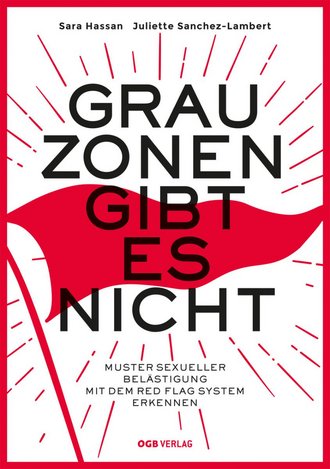 Cover des Buchs "Grauzonen gibt es nicht" - Schwarze Schrift über roter Flagge auf weißem Untergrund.