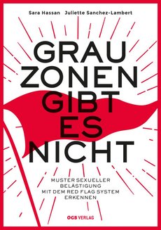 Cover des Buchs "Grauzonen gibt es nicht"; Der Titel erscheint in schwarzen Buchstaben über einer roten Flagge vor weißem Hintergrund.