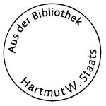 Stempel der Universitätsbibliothek, mit dem die Schenkung von Hartmut W. Staats signiert wird. (Bauhaus-Universität Weimar; Universitätsbibliothek)