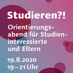 Orientierungsabend für Studieninteressierte und Eltern DIGITAL