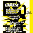 Plakat in Schwarz, Gelb und Weiß mit comicartiger Gestaltung. Im Zentrum steht der Schriftzug „BOOM! Aufbruch und Umbruch in der Kunst“. Angekündigt wird ein Screening-Abend am 2. Februar 2026 von 19 – 23 Uhr im Kino mon ami, Goetheplatz 11, Weimar. Der Schriftzug „nova space“ ist am Rand platziert.