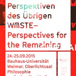 Vom 24. bis 25. September findet in Weimar die medienwissenschaftliche Tagung »Müll – Perspektiven des Übrigen« statt.