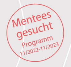 Das Bild zeigt die Worte »Mentees gesucht — Programm 11/2022 bis 11/2023« in roter Schrift auf weißem Hintergrund. Um den Text verläuft eine kreisförmige rote Linie.