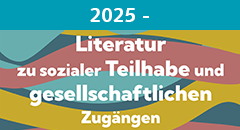 Titelgrafik der Literatursammlung Soziale Teilhabe ab 2025