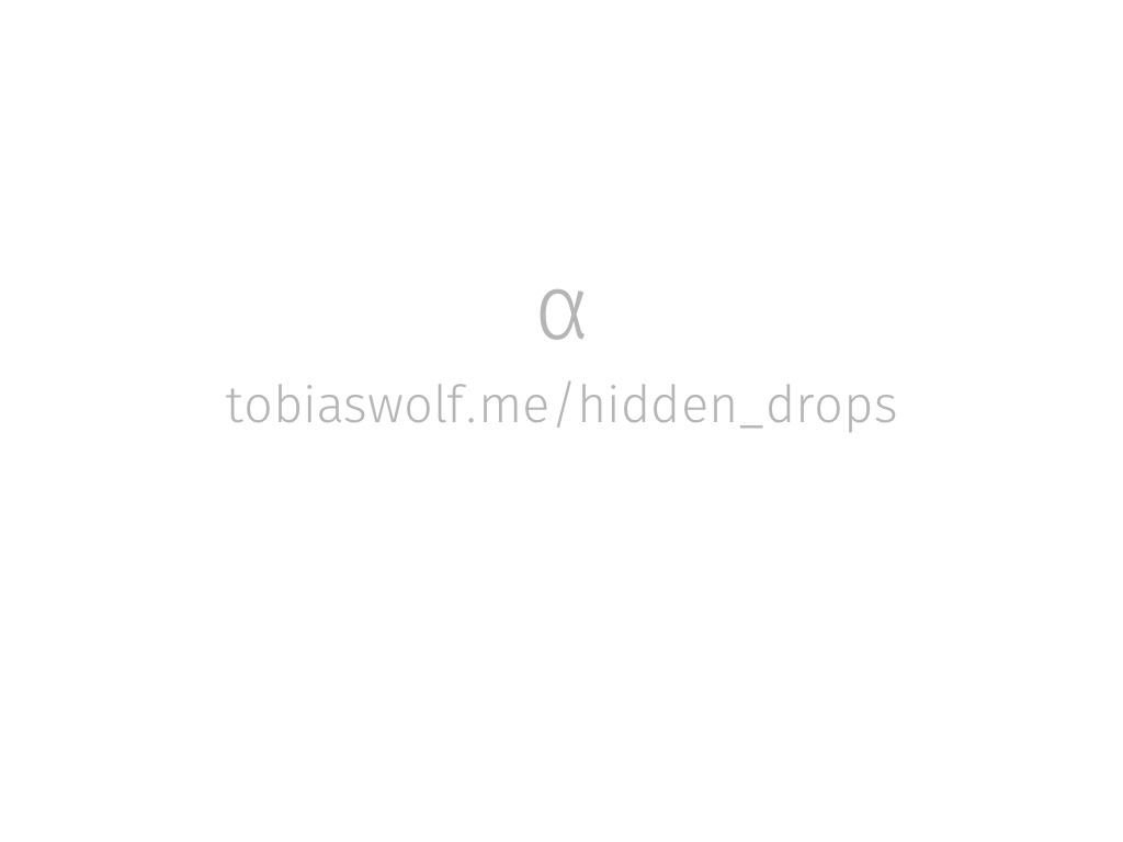 Showreel ws13 tobiaswolf hidden-drops12.jpg