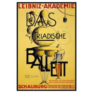 Das Triadische Ballett. Plakat für ein nicht zustande gekommenes Gastspiel in Hannover am 19. und 26. Februar 1924.