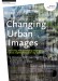 [Institut für Europäische Urbanistik] Changing Urban Images _ Plakat zum Forum