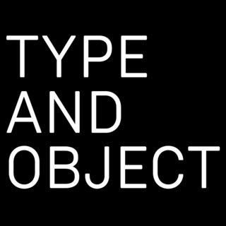 Type & Object / Evelyn Schrickel, Jieun Kim