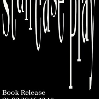 Plakat, Book Release – Staircase Play / Poster design: Difei Song