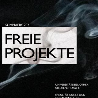 Freie Projekte Plakat / Anni Wolff Freie Projekte Plakat / Anni Wolff